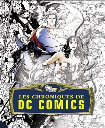 Couverture du livre « Les chroniques de DC comics » de  aux éditions Carabas