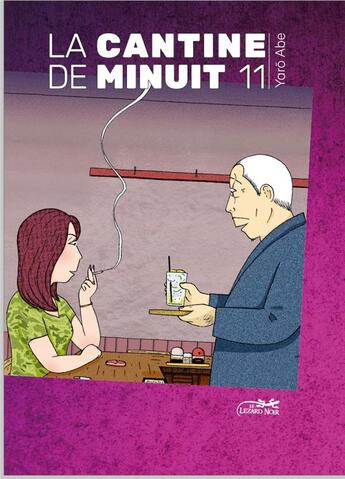 Couverture du livre « La cantine de minuit Tome 11 » de Yarô Abe aux éditions Le Lezard Noir