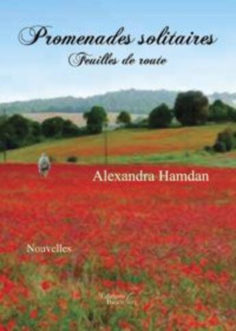 Couverture du livre « Promenades solitaires » de Alexandra Hamdan aux éditions Baudelaire