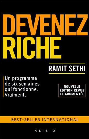 Couverture du livre « Devenez riche ! un programme de six semaines qui fonctionne vraiment (édition 2020) » de Ramit Sethi aux éditions Alisio