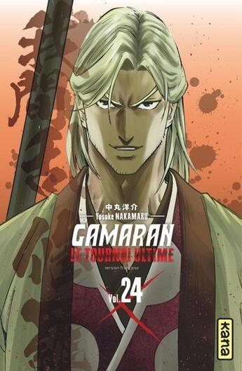 Couverture du livre « Gamaran, le tournoi ultime Tome 24 » de Yosuke Nakamaru aux éditions Kana