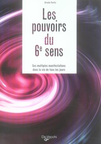 Couverture du livre « Pouvoirs du 6e sens (les) » de Ursula Fortiz aux éditions De Vecchi