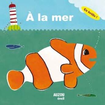 Couverture du livre « Ça brille ! à la mer » de  aux éditions Philippe Auzou