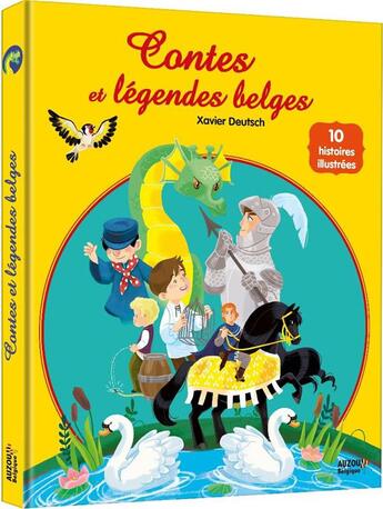Couverture du livre « Contes et legendes belges ; 10 histoires illustrées » de Xavier Deutsch aux éditions Philippe Auzou