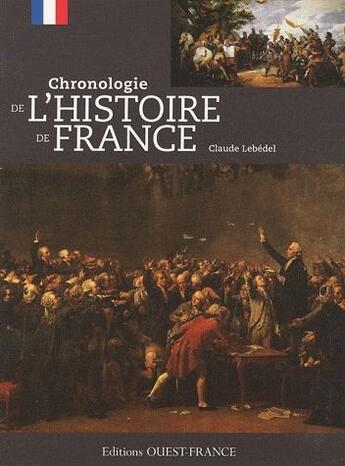 Couverture du livre « Chronologie de l'histoire de France » de Claude Lebedel aux éditions Ouest France