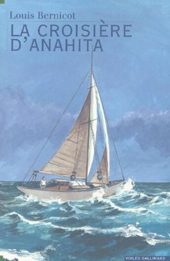 Couverture du livre « La croisière de l'Anahita » de Louis Bernicot aux éditions Gallimard-loisirs