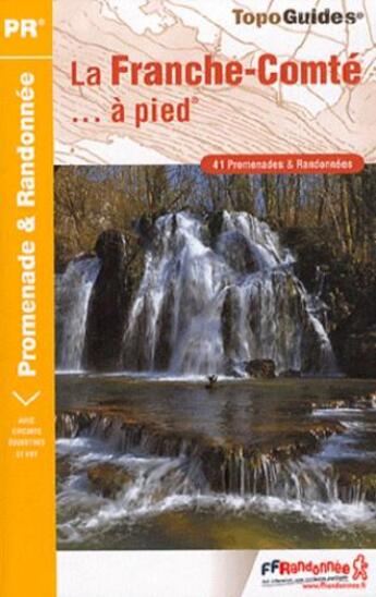 Couverture du livre « La Franche-Comté à pied ; 25-39-70 - PR - RE06 » de  aux éditions Ffrp