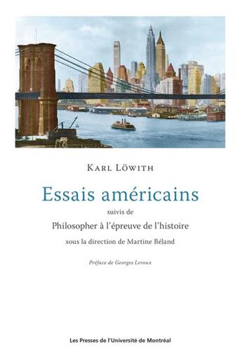 Couverture du livre « Essais américains ; philisopher à l'épreuve de l'histoire » de Martine Beland aux éditions Pu De Montreal