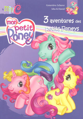 Couverture du livre « 3 aventures des petits poneys » de Schurer/Isha/Dawid aux éditions Hemma