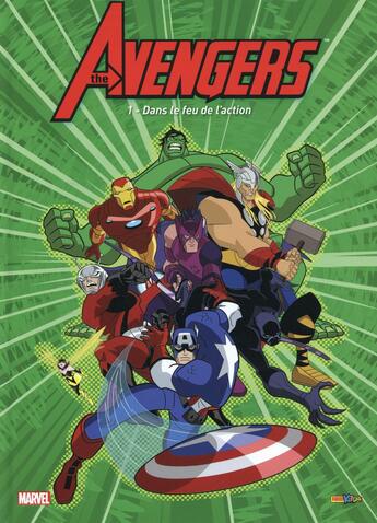 Couverture du livre « Avengers t.1 ; dans le feu de l'action » de  aux éditions Panini