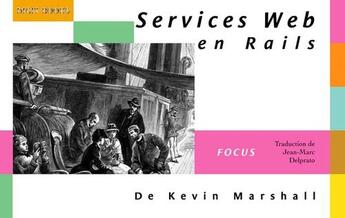 Couverture du livre « Services web en Rails » de Kevin Marshall aux éditions Digit Books