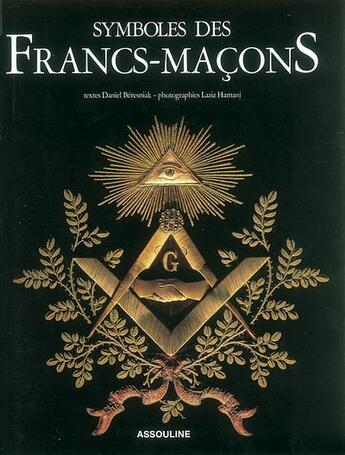 Couverture du livre « Symboles des francs-macons » de Beresniak Daniel aux éditions Assouline