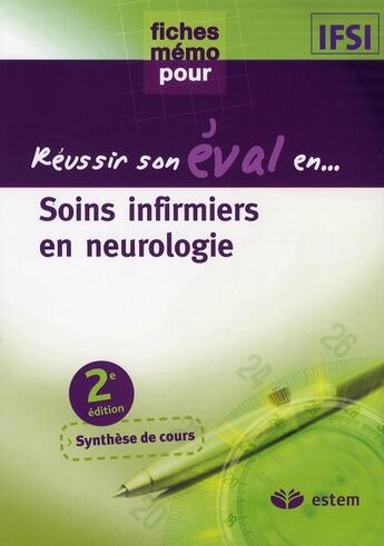 Couverture du livre « Neurologie ; soins infirmiers, personnes atteintes d'affections neurologiques » de  aux éditions Vuibert