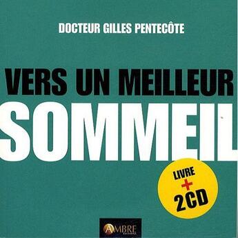 Couverture du livre « Vers un meilleur sommeil » de Gilles Pentecote aux éditions Ambre