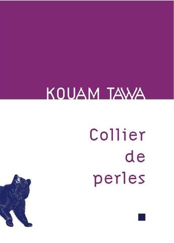 Couverture du livre « Colliers de perles » de Kouam Tawa aux éditions Al Dante