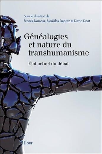 Couverture du livre « Généalogies et nature du transhumanisme ; état actuel du débat » de  aux éditions Liber