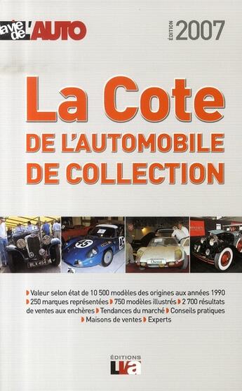 Couverture du livre « La cote de l'automobile de collection (édition 2007) » de  aux éditions Edifree Lva