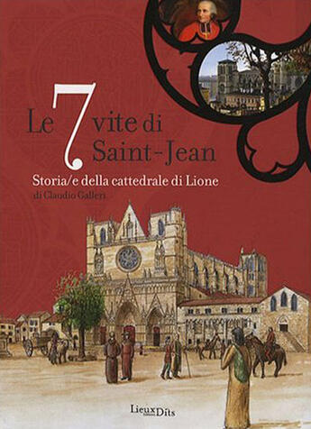 Couverture du livre « Les 7 vies de saint-jean (italien) » de Galleri Claudio aux éditions Lieux Dits