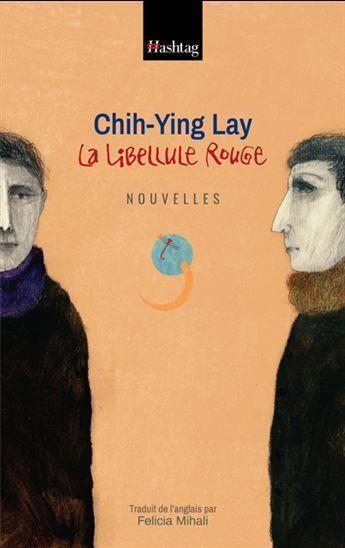 Couverture du livre « La libellule rouge » de Chih-Ying Lay aux éditions Hashtag