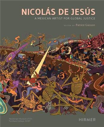 Couverture du livre « Nicolas de Jésus : a mexican artist for global justice » de Patrice Giasson aux éditions Hirmer