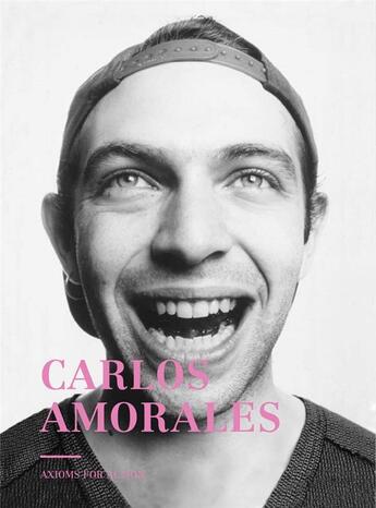 Couverture du livre « Carlos amorales axioms for action » de Carlos Amorales aux éditions Rm Editorial