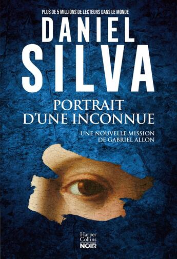 Couverture du livre « Portrait d'une inconnue : une nouvelle mission de Gabriel Allon » de Daniel Silva aux éditions Harpercollins