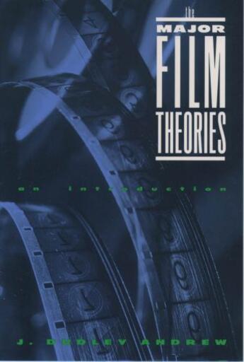 Couverture du livre « The Major Film Theories: An Introduction » de Andrew J Dudley aux éditions Oxford University Press Usa