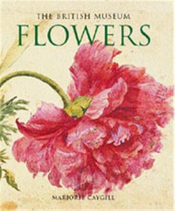 Couverture du livre « The british museum flowers » de Caygill Marjorie aux éditions British Museum