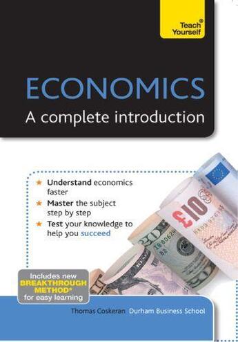 Couverture du livre « Economics - A Complete Introduction: Teach Yourself » de Coskeran Thomas aux éditions Hodder Education Digital