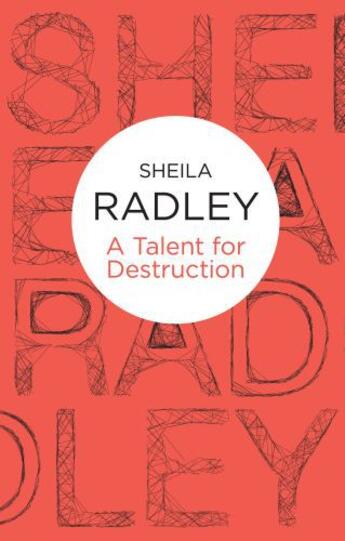 Couverture du livre « A Talent for Destruction » de Radley Sheila aux éditions Pan Macmillan