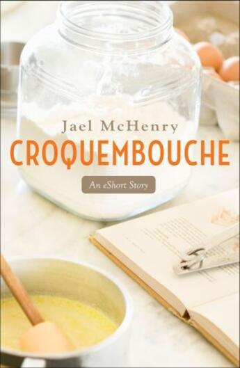 Couverture du livre « Croquembouche » de Mchenry Jael aux éditions Pocket Star