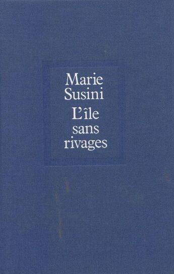 Couverture du livre « L'ile sans rivages » de Marie Susini aux éditions Seuil