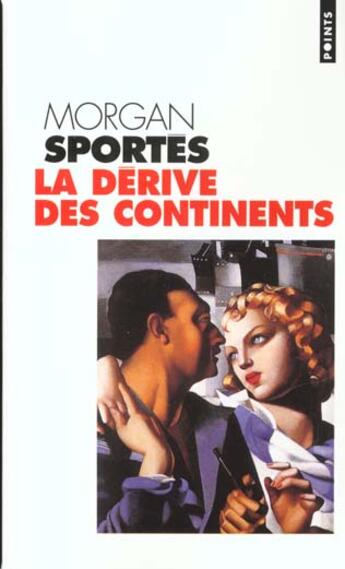 Couverture du livre « Derive Des Continents (La) » de Morgan Sportes aux éditions Points