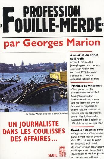 Couverture du livre « Profession fouille-merde; un journaliste dans les coulisses des affaires » de Georges Marion aux éditions Seuil