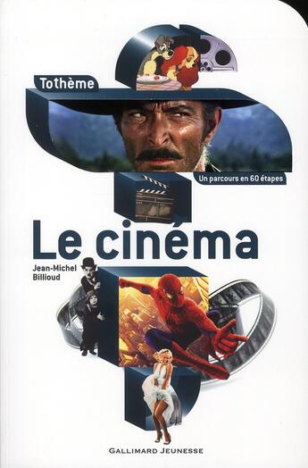 Couverture du livre « Le cinéma » de Jean-Michel Billioud aux éditions Gallimard-jeunesse