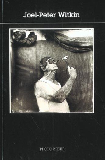 Couverture du livre « Joel-peter witkin n 49 - texte d'eugenia parry janis » de Joel-Peter Witkin aux éditions Actes Sud