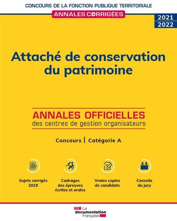 Couverture du livre « Attaché de conservation du patrimoine ; concours de catégorie A, concours externe, interne, 3e (édition 2022) » de  aux éditions Documentation Francaise