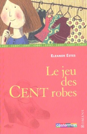 Couverture du livre « Jeu des cent robes (le) » de Estes/Alemagna aux éditions Casterman