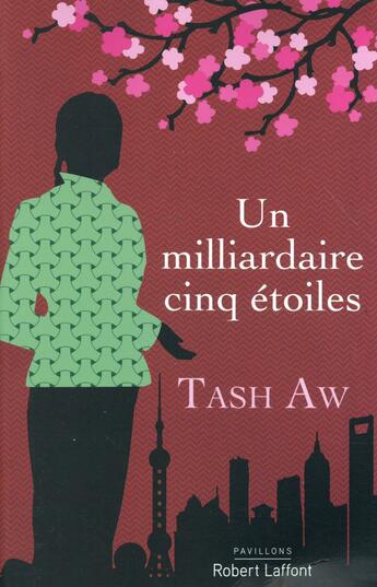 Couverture du livre « Un milliardaire cinq étoiles » de Tash Aw aux éditions Robert Laffont