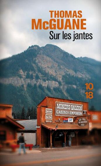 Couverture du livre « Sur les Jantes » de Thomas Mcguane aux éditions 10/18