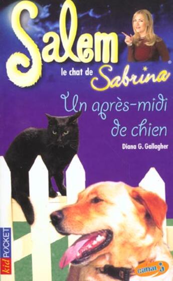 Couverture du livre « Salem T.5 ; Un Apres Midi De Chien » de Diana G. Gallagher aux éditions Pocket Jeunesse