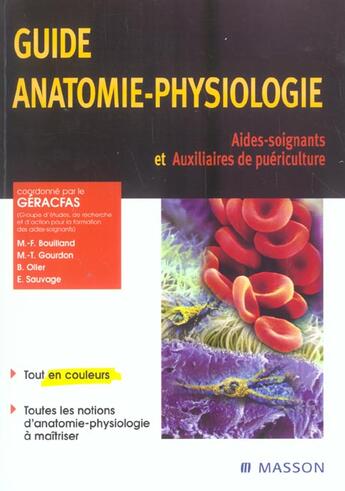 Couverture du livre « Guide anatomie-physiologie ; aides-soignants et auxiliaires de puericulture » de  aux éditions Elsevier-masson