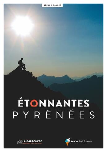 Couverture du livre « Étonnantes Pyrénées » de Gerard Caubet aux éditions Glenat