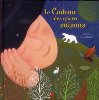 Couverture du livre « Le cadeau des quatre saisons » de Shih-Jen Lin et Joanna Boillat aux éditions Hongfei