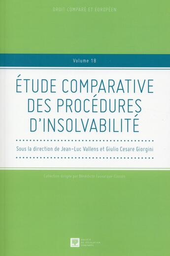 Couverture du livre « Étude comparative des procédures d'insolvabilité » de Jean-Luc Vallens et Giulio Cesare Giorgini aux éditions Ste De Legislation Comparee