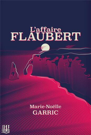 Couverture du livre « L'affaire flaubert » de Marie-Noelle Garric aux éditions Helene Jacob