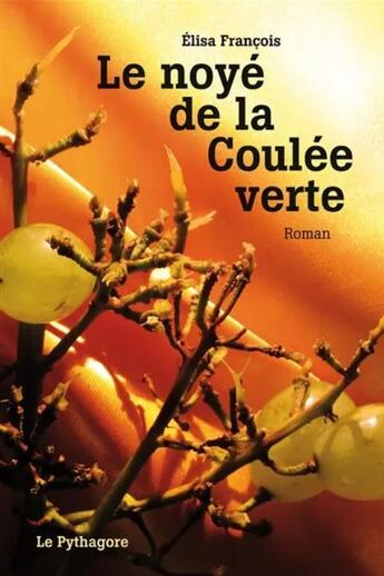 Couverture du livre « Le noyé de la Coulée Verte » de Elisa Francois aux éditions Le Pythagore