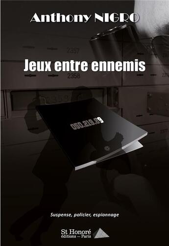 Couverture du livre « Jeux entre ennemis » de Nigro Anthony aux éditions Saint Honore Editions