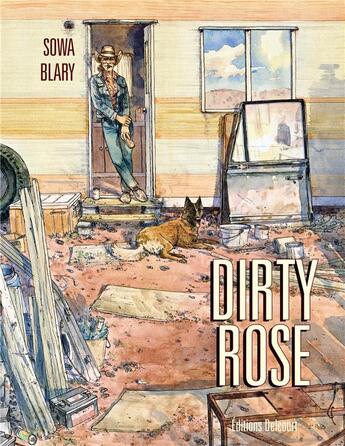 Couverture du livre « Dirty Rose » de Benoit Blary et Marzena Sowa aux éditions Delcourt