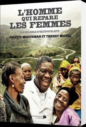 Couverture du livre « L'homme qui répare les femmes ; la colère d'Hippocrate » de Thierry Michel aux éditions Luc Pire